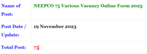 NEEPCO  Various Vacancy  Online Form 2023